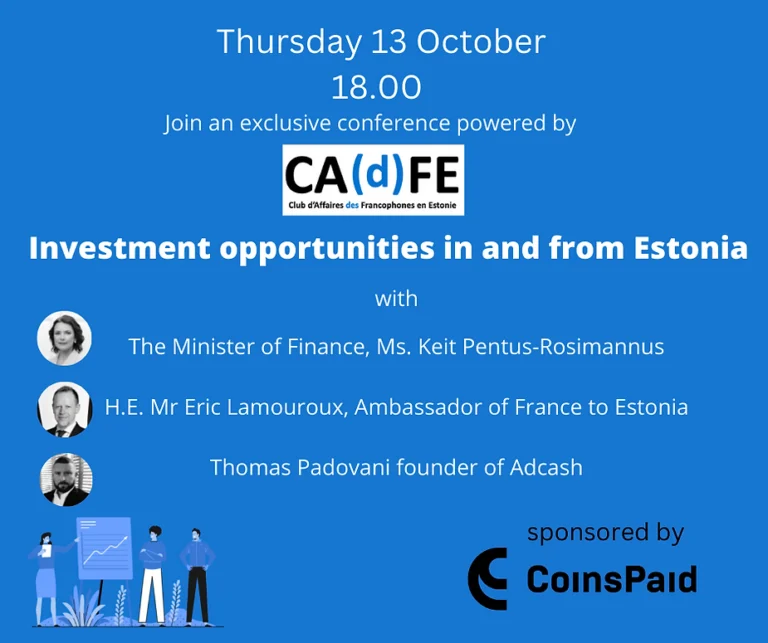 Première conférence de CAdFE "Opportunités d'investissement en Estonie et depuis l'Estonie